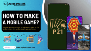 How to Make a Mobile Game?