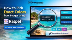 How to Pick Exact Colors from Images Using Ralpel | Aayan Infotech