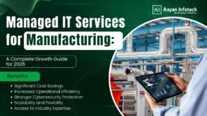 Managed IT Services for Manufacturing: A Complete Growth Guide for 2026