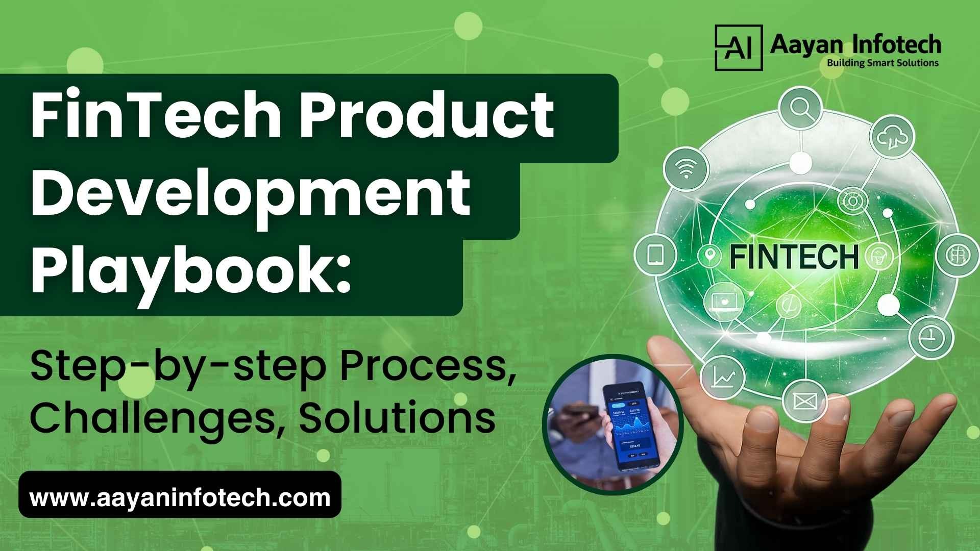FinTech Product Development Playbook: Step-by-step Process, Challenges, Solutions