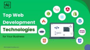 Top Web Development Technologies for Business